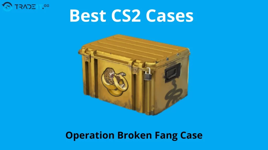 Best-CSGO-Cases Tradeit.gg Blog | CS2, CS:GO, Rust, TF2 & Dota 2 Operation Broken Fang Case as the best cs2 case