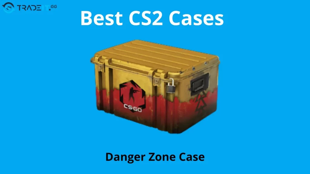 Danger-zone-case Tradeit.gg Blog | CS2, CS:GO, Rust, TF2 & Dota 2 Danger Zone Case