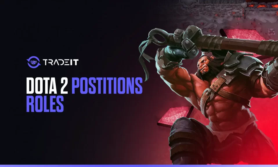 Learn all you need to know about the standard Dota 2 positions and roles. Understanding them will make you a better player.